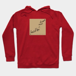 A Bea Kay Thing Called Beloved- "A Hustler Is Never Down" BROWN Label Hoodie